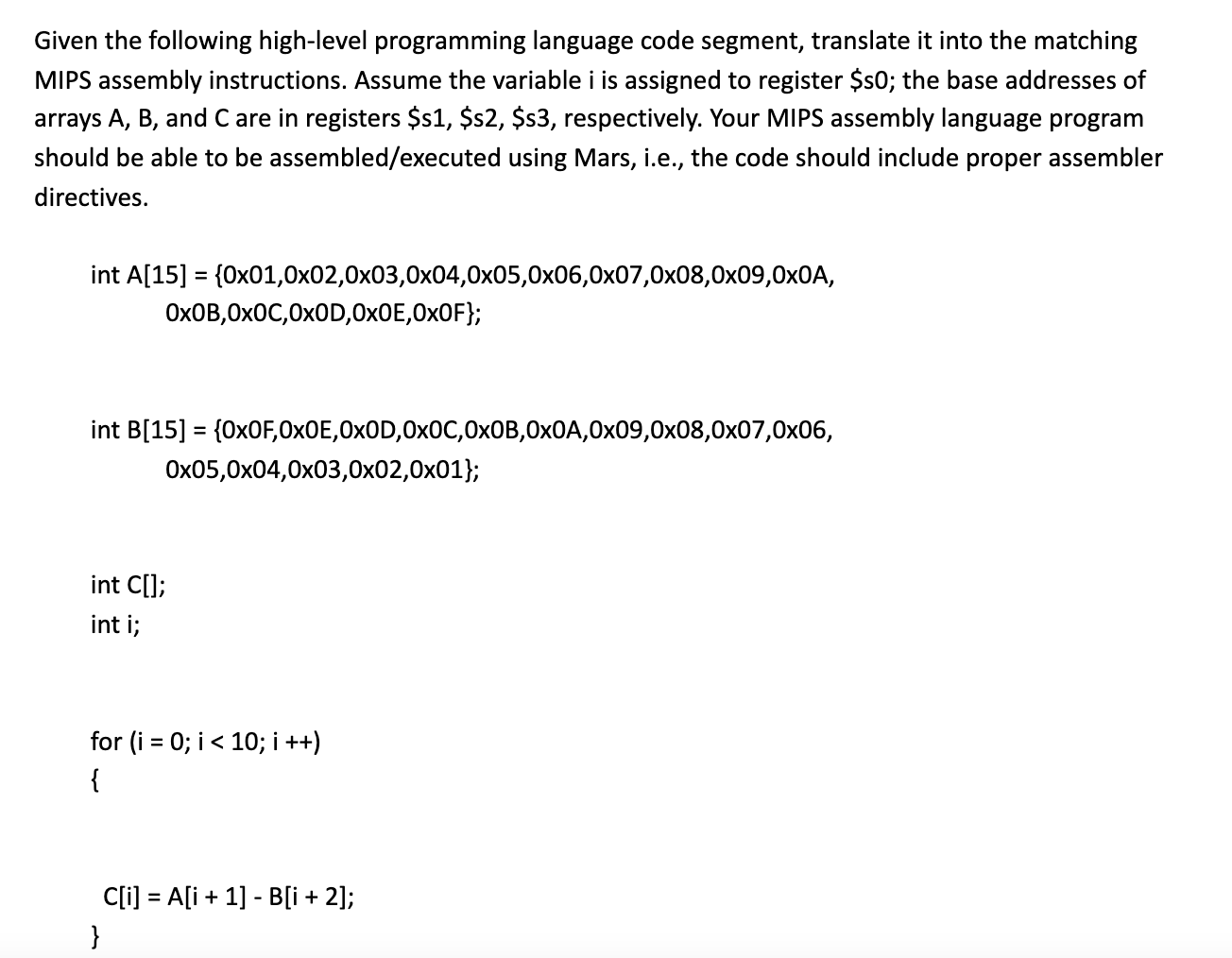 Given the following high-level programming language code segment, translate it into