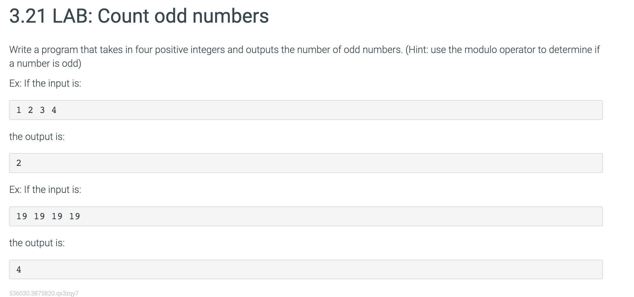  This is Code C 3.21 LAB: Count odd numbers Write a