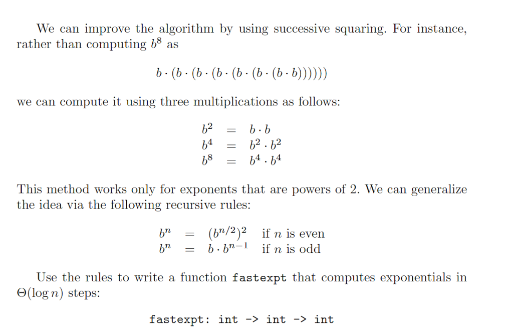 (* problem 1*) let fastexpt : int -> int -> int =