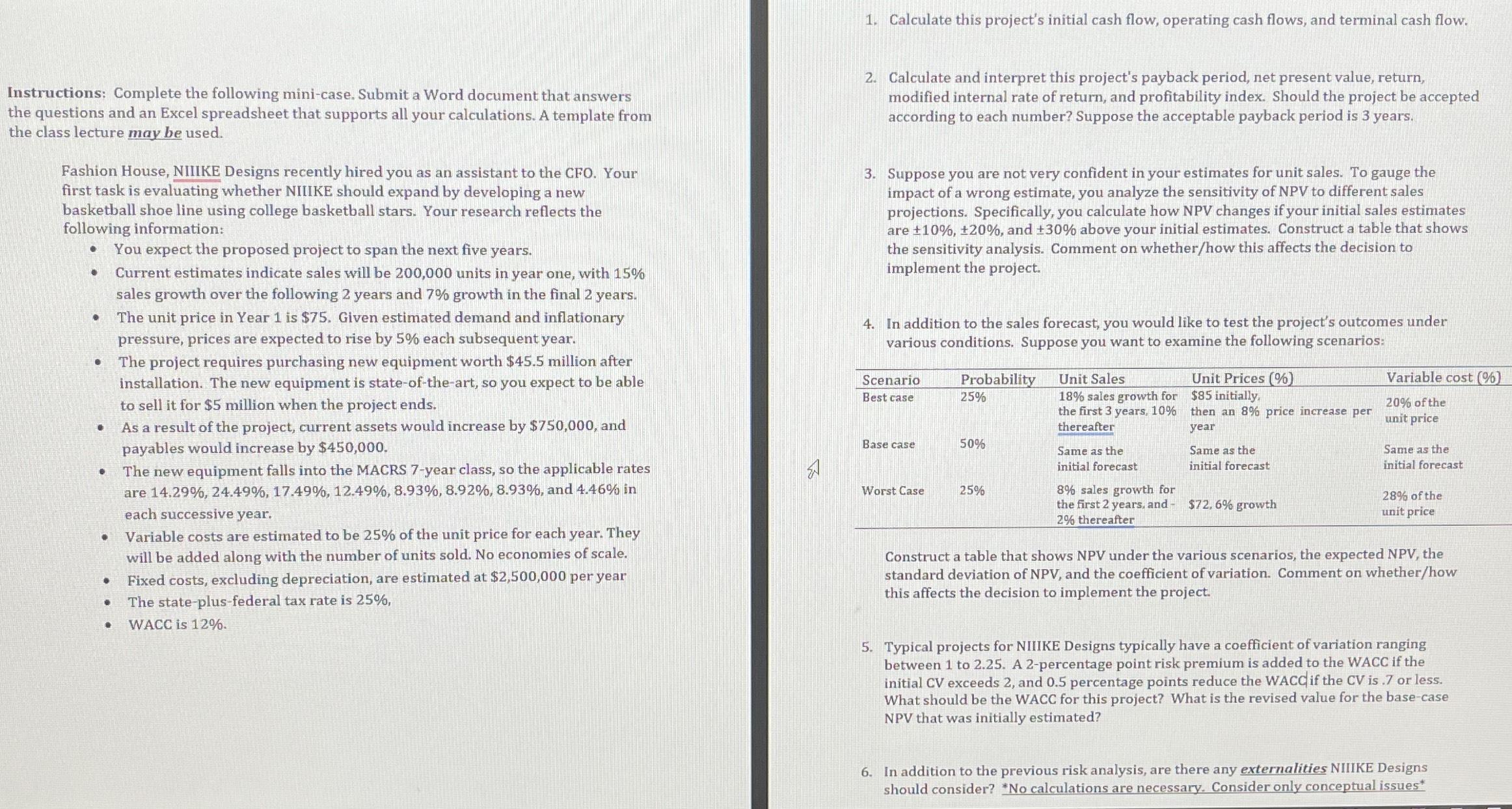  Calculate this project's initial cash flow, operating cash flows, and terminal