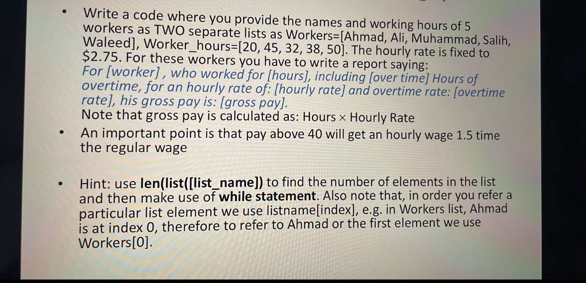  Write a code where you provide the names and working hours