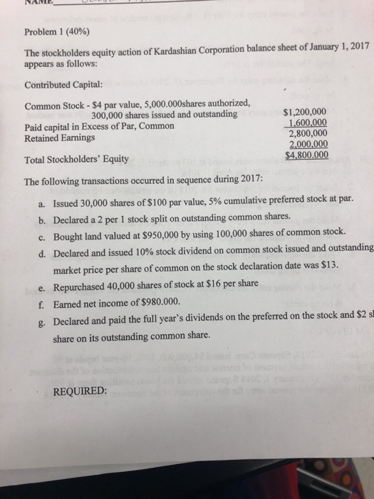  Make the necessary journal entry for the above transaction Problem 1