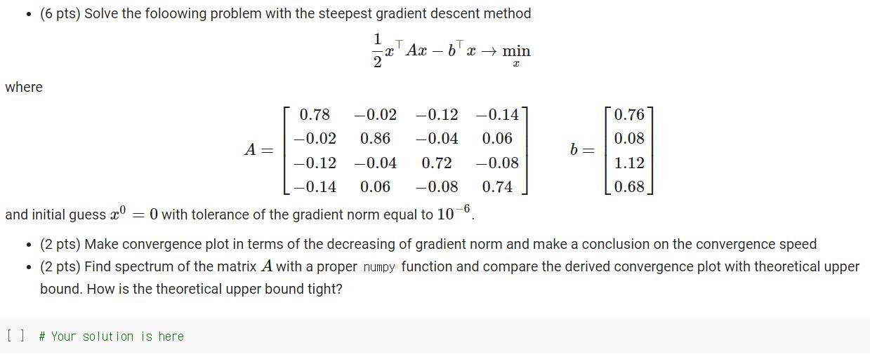 Need a Python Code (6 pts) Solve the foloowing problem with the