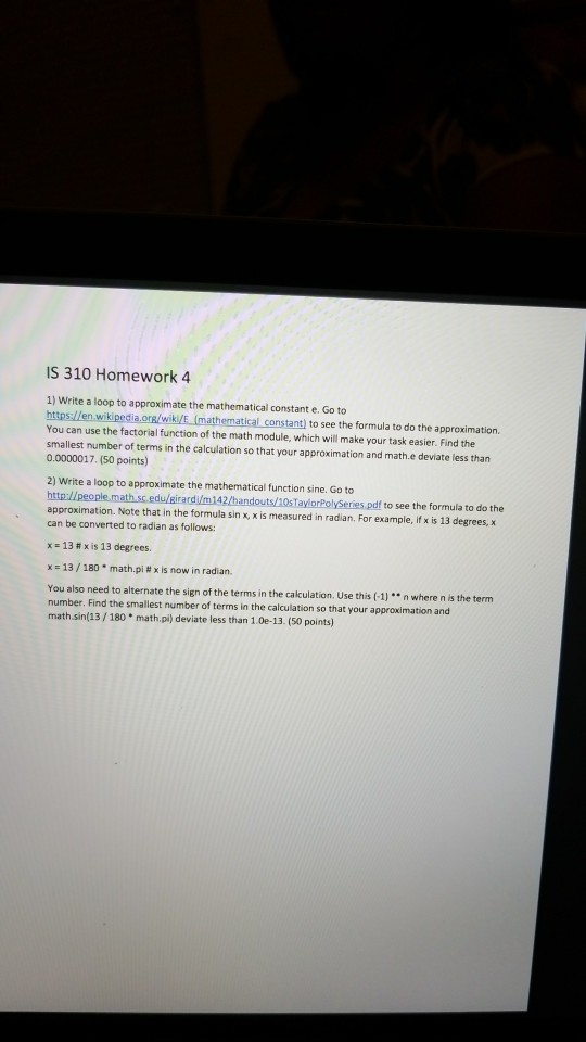 IS 310 Homework 4 1) Write a loop to approximate the