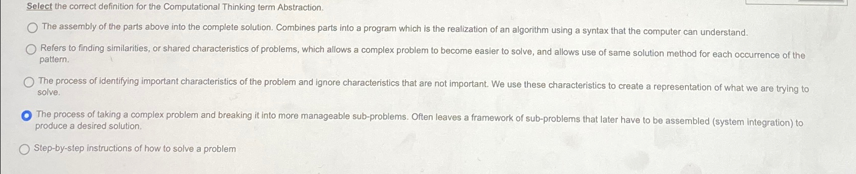  Select the correct definition for the Computational Thinking term Abstraction. The