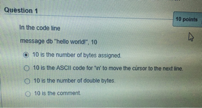  In the code line message db "hello world!", 10 10 is