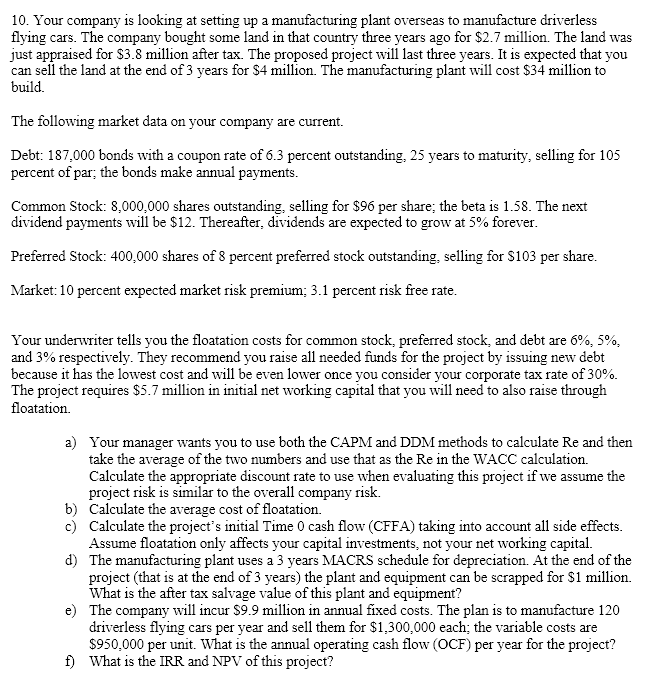  EXCEL PLEASE!!! . 10. Your company is looking at setting up