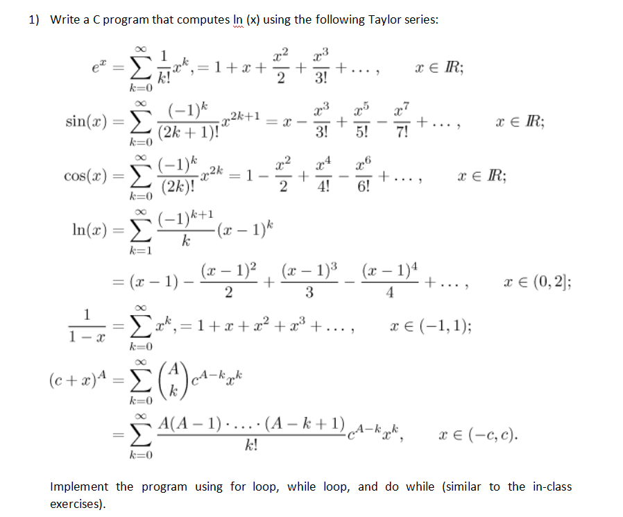 1) Write a C program that computes In (x) using the