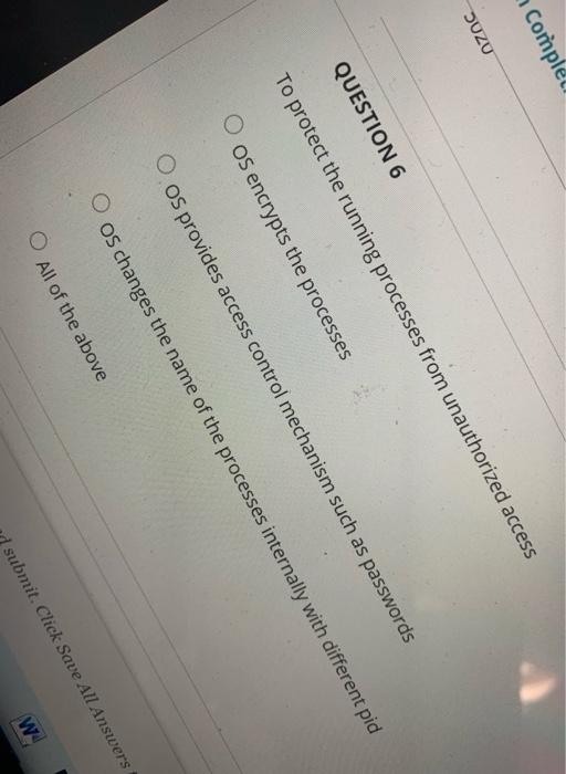  1 Comples SUZU QUESTION 6 To protect the running processes from