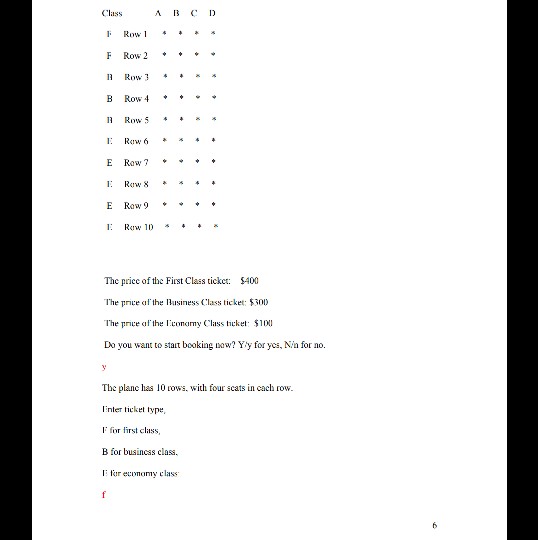First ($400 per ticket) o o Business ($300 per ticket) Economy ($100