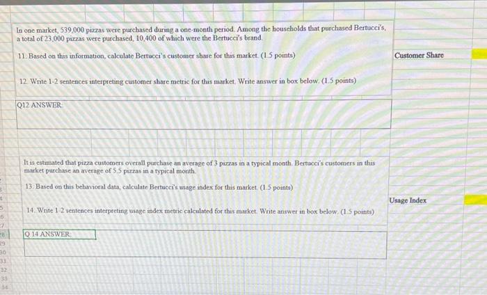 will upvote for fast correct answernumber 11, number 13 In one market,