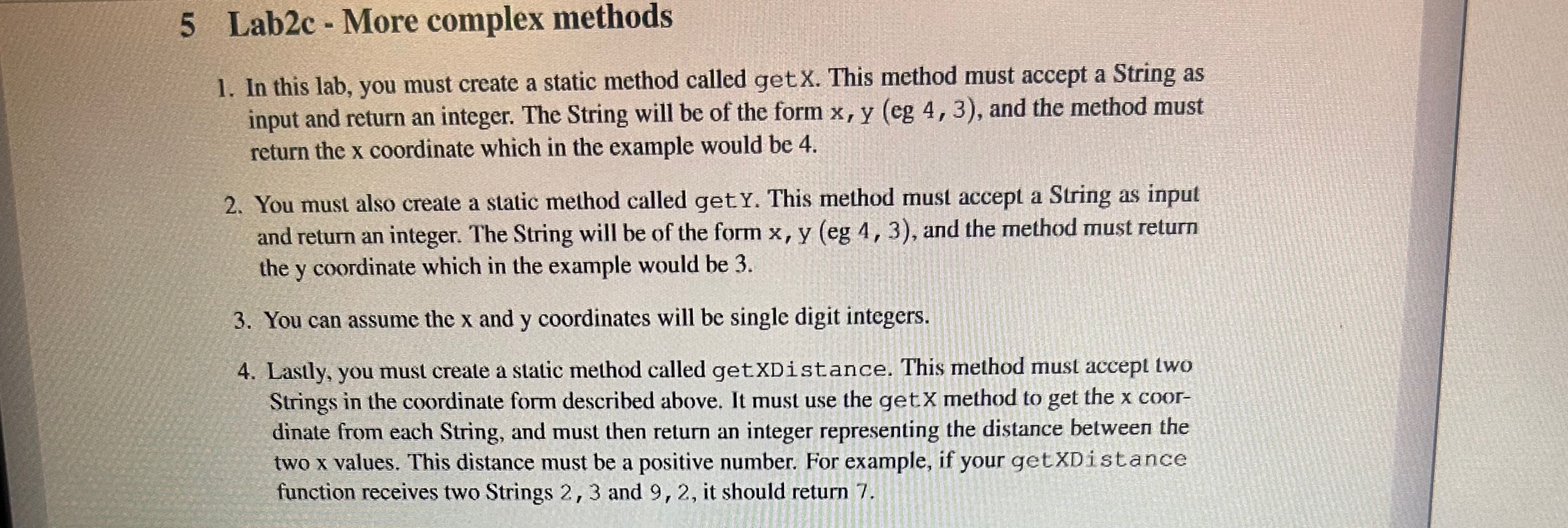  5 Lab2c-More complex methods In this lab, you must create a