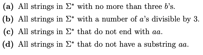  use regular operations \cup ,,* Let \Sigma ={a, b}. Write regular