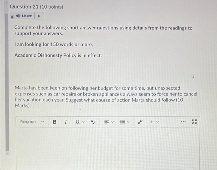  Question 21 (10 points) Listen Complete the following short answer questions