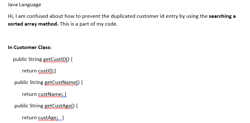  Java Language Hi, I am confused about how to prevent the