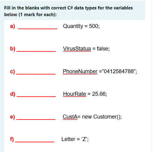  Fill in the blanks with correct C# data types for the