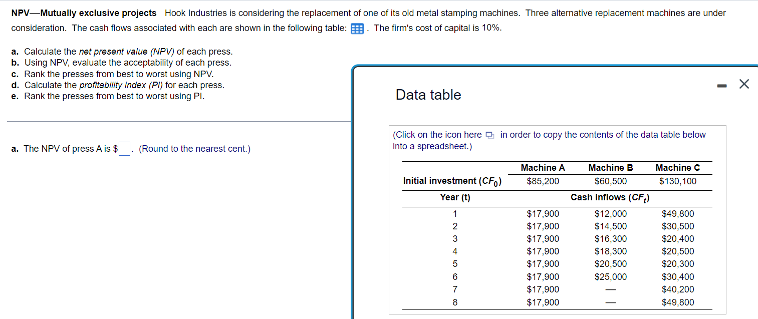 ALL PARTS PLEASE NPV-Mutually exclusive projects Hook Industries is considering the replacement