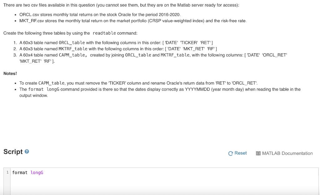 There are two csv files available in this question (you cannot