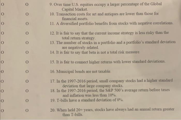  true or false o O O O O 9. Over time