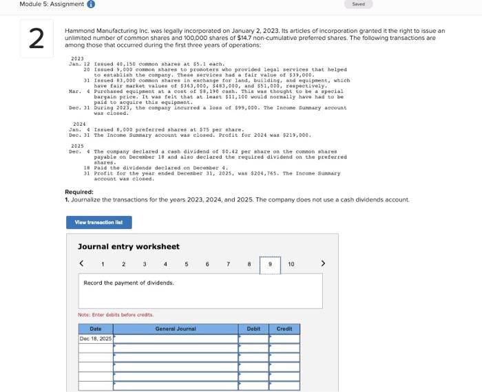 of $39,000. 31 Isaued 13,000 connon shares in exchange for land, bullding,