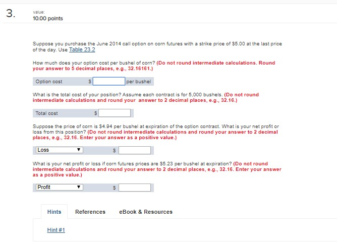 3. value: 10.00 points Suppose you purchase the June 2014 call