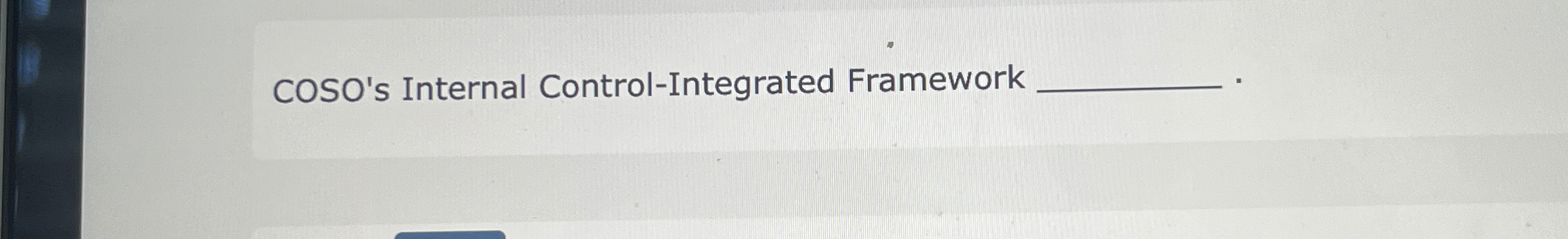  COSO's Internal Control-Integrated Framework 