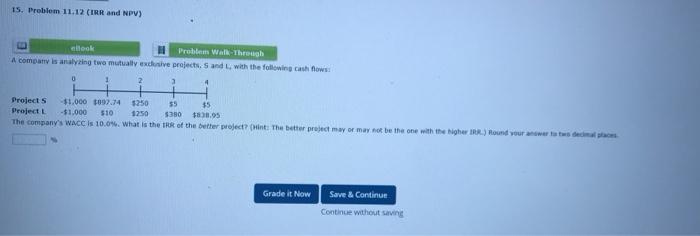  15. Problem 11.12(ERR and NPV) ello Problems Walkthrough A comparis analyzing