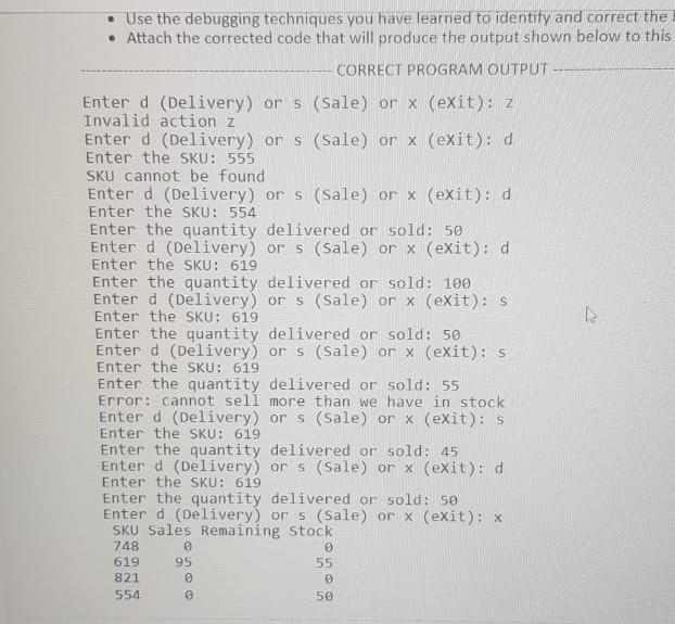 of the variable as they are calculated. if a line is executed