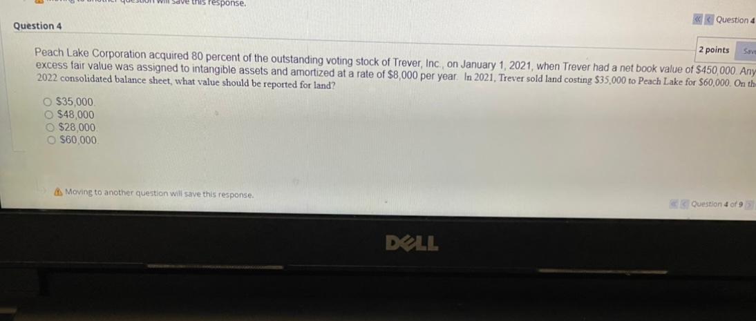 this response Question 4 Question 4 2 points Save Peach Lake