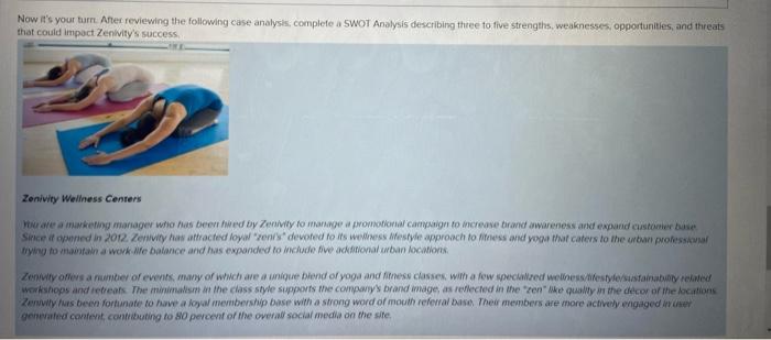 reviewing the following case analysis, complete a SWOT Analysis describing there to