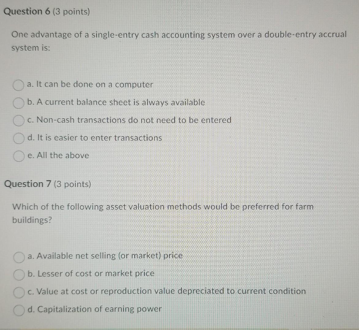 Question 6 and 7 help please Question 6 (3 points) One advantage