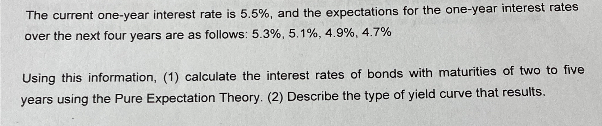  The current one-year interest rate is 5.5%, and the expectations for