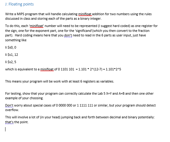  J: Floating points Write a MIPS program that will handle calculating