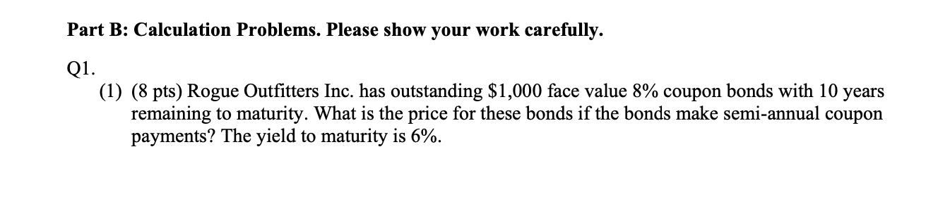 This is a two part question. PLEASE SHOW ALL WRITTEN WORK. Thank