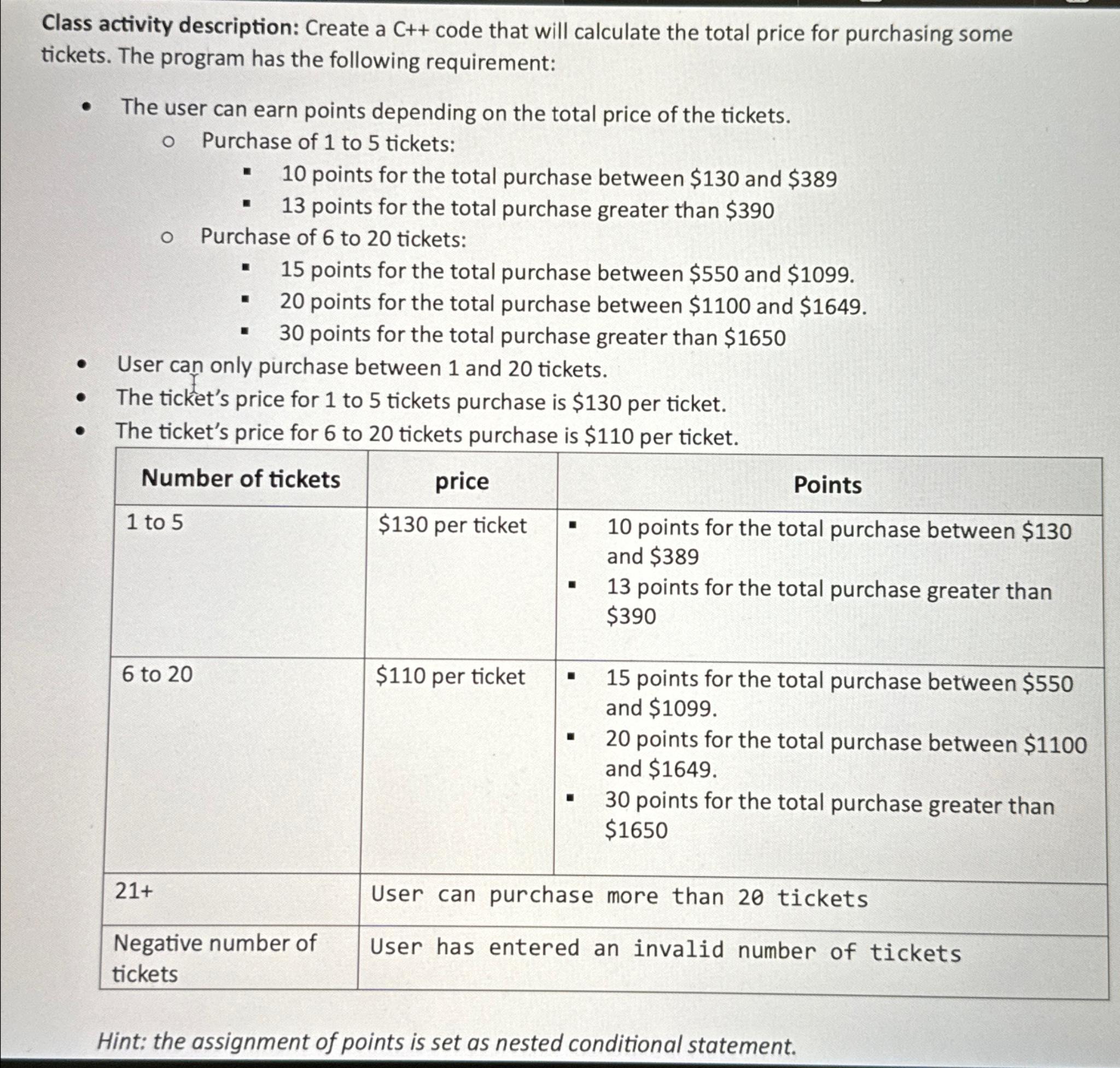  Class activity description: Create a C++ code that will calculate the