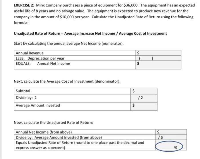  Please make clear the circle question answer. EXERCISE 2: Minx Company