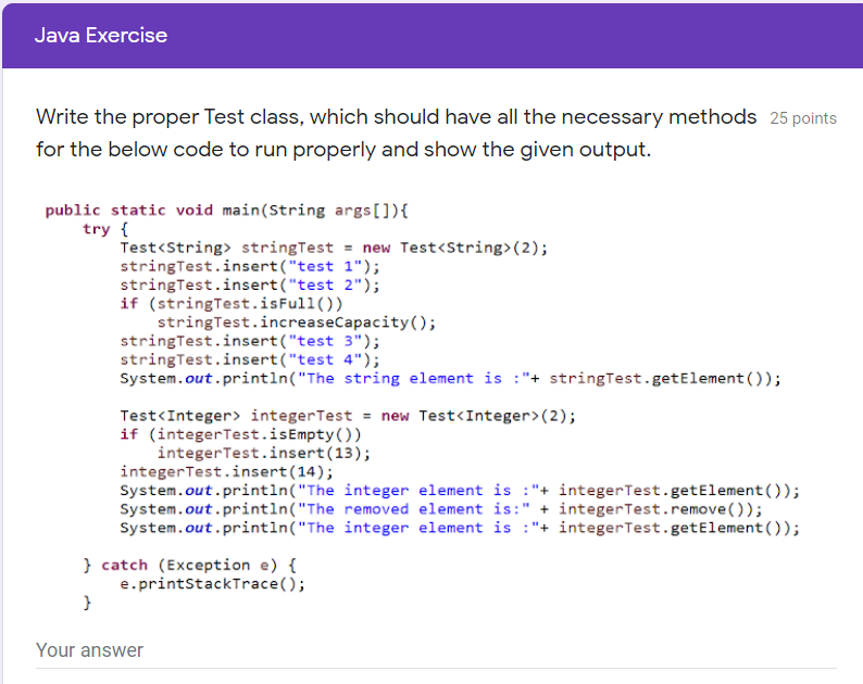 Java Exercise Write the proper Test class, which should have all