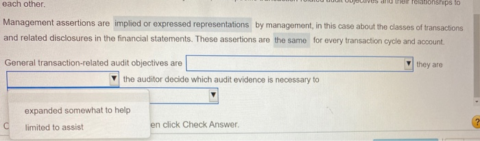 disclosures in the financial statements. These assertions are the same for every