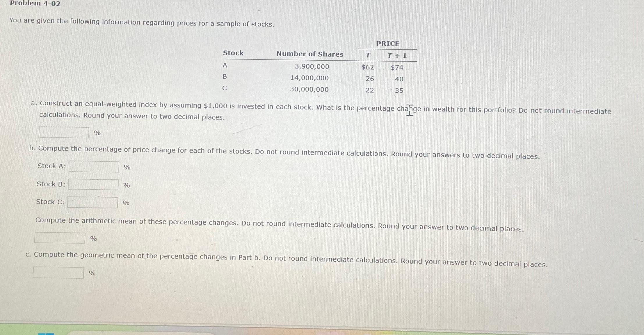  Problem 4-02 You are given the following information regarding prices for