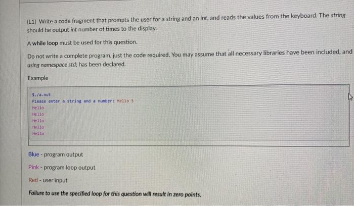 need help writing program in c++ (L1) Write a code fragment that