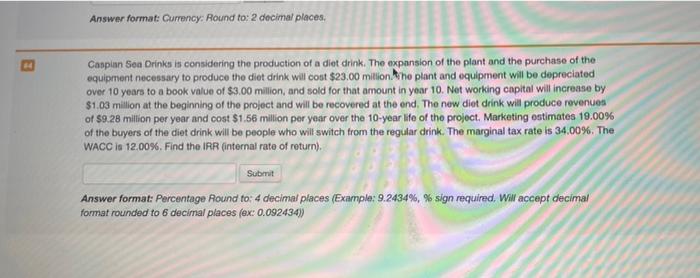  Answer format: Currency: Round to: 2 decimal places, B Casplan Son