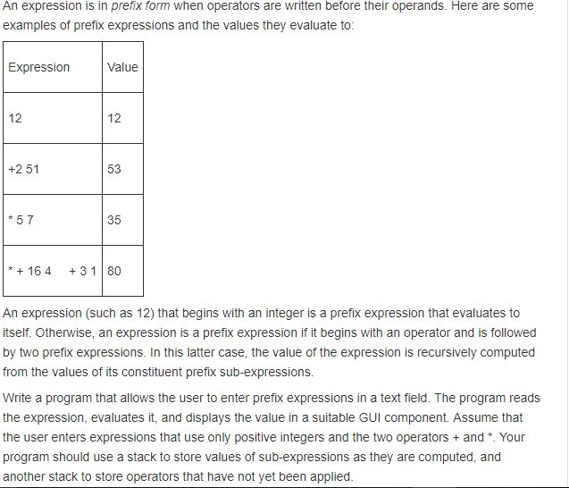 in java with comment An expression is in prefix form when