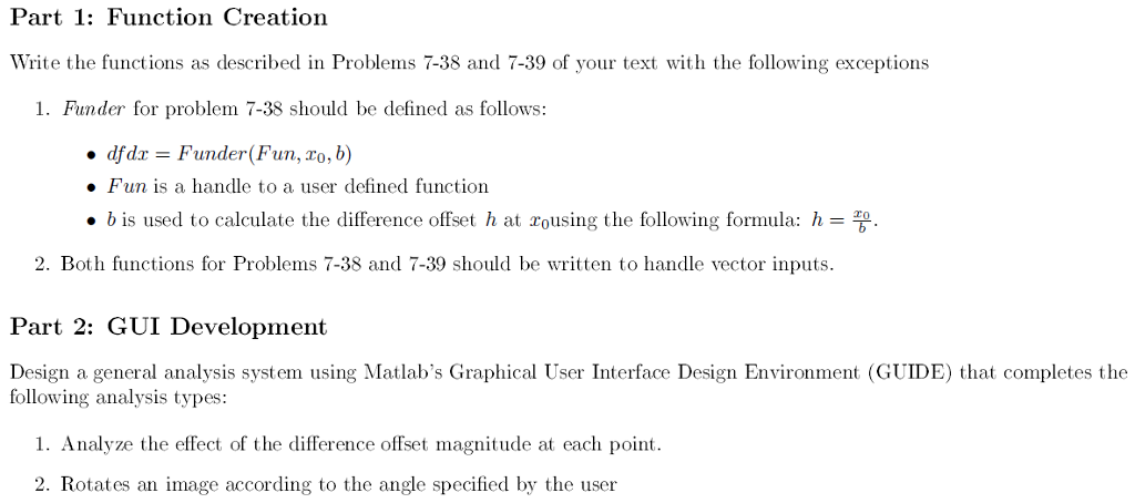 In Matlab: Difference Analysis: Input 1: Function handle to be used as