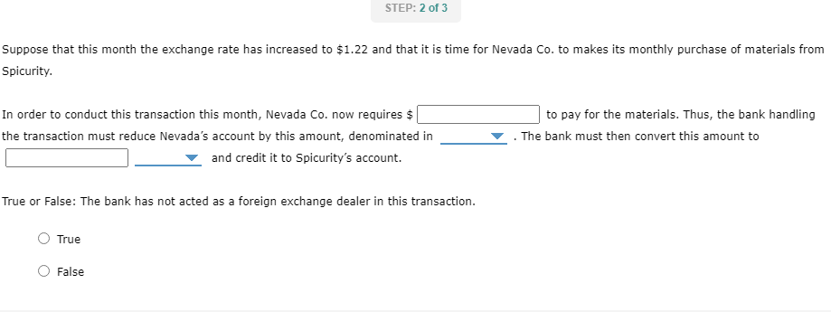 3 Suppose that Nevada Co., a US-based MNC, makes regular, monthly purchases