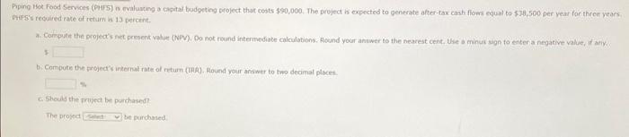 capital budgeting project that is expeded to geneiate $36, J00 per year