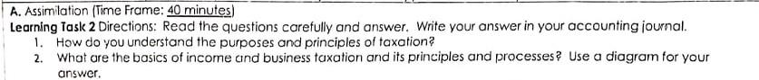 A. Assimilation (Time Frame: 40 minutes) Learning Task 2 Directions: Read