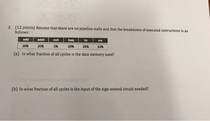  Computer organization. Please answer A & B Assume that there are
