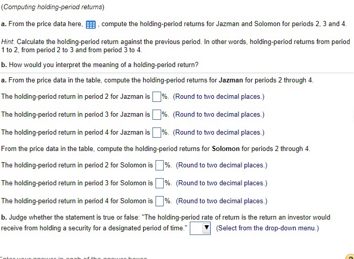  (Computing holding-period returns) a. From the price data here, EEB, compute