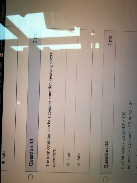  The loop condition can be complex condition involving several operators. True