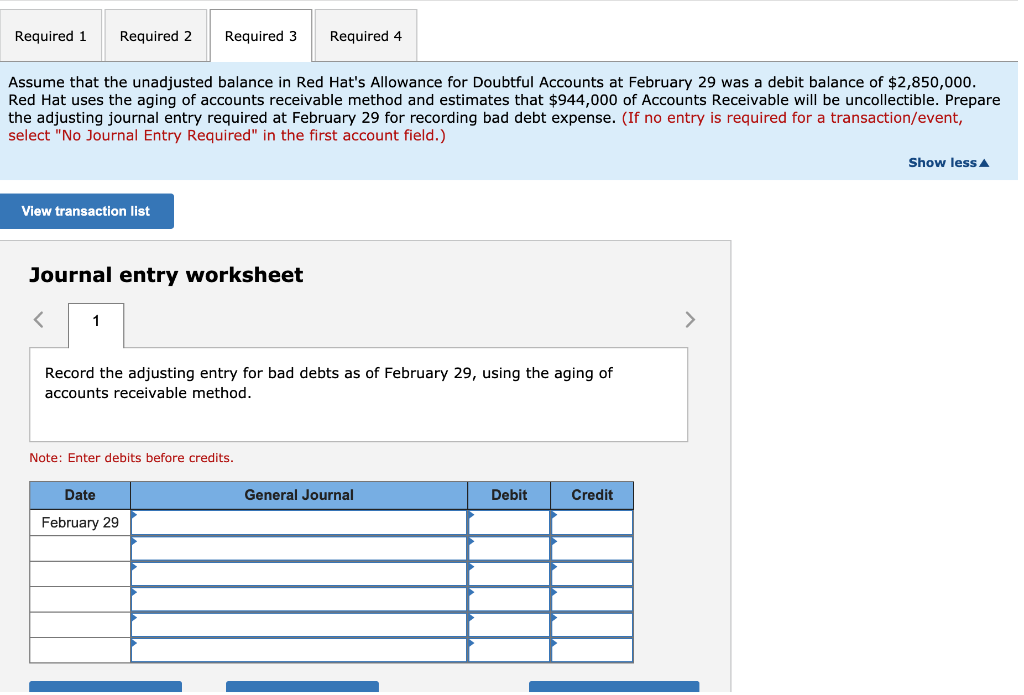 Service Revenue $ 944,000 154,312,000 Required: 1. Assume Red Hat uses 1/4